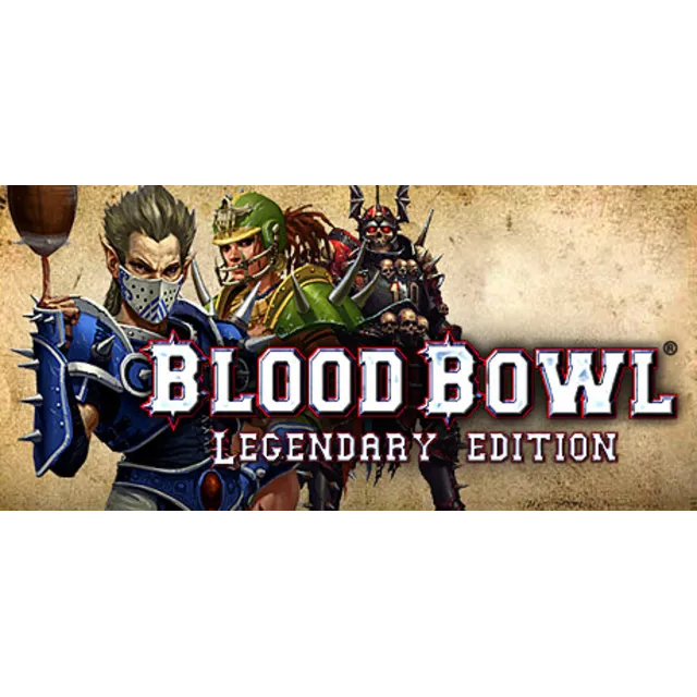 BLOOD BOWL - LEGENDARY EDITION [STEAM KEY] (GLOBAL / REGION FREE / WORLD WIDE / ROW)