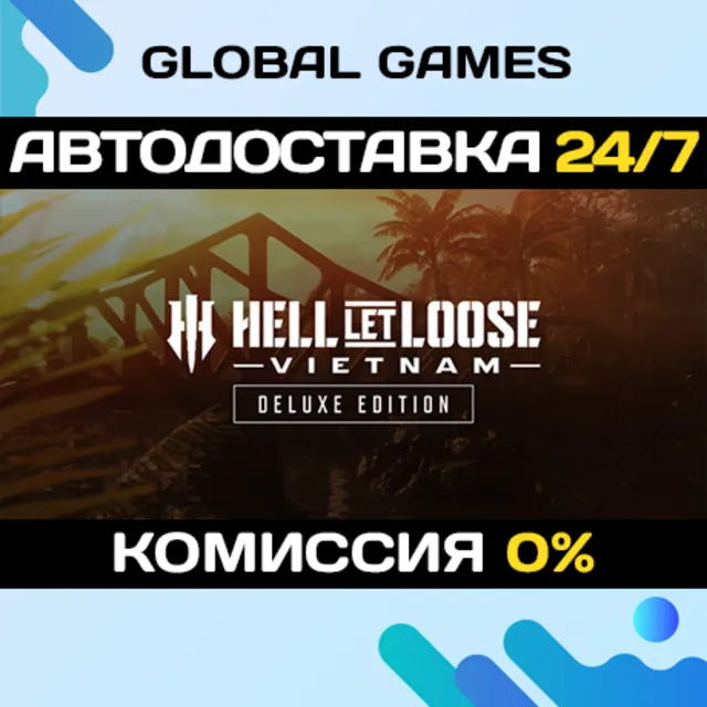 Hell Let Loose: Vietnam - Deluxe Edition STEAM GIFT 🚀АВТОДОСТАВКА
