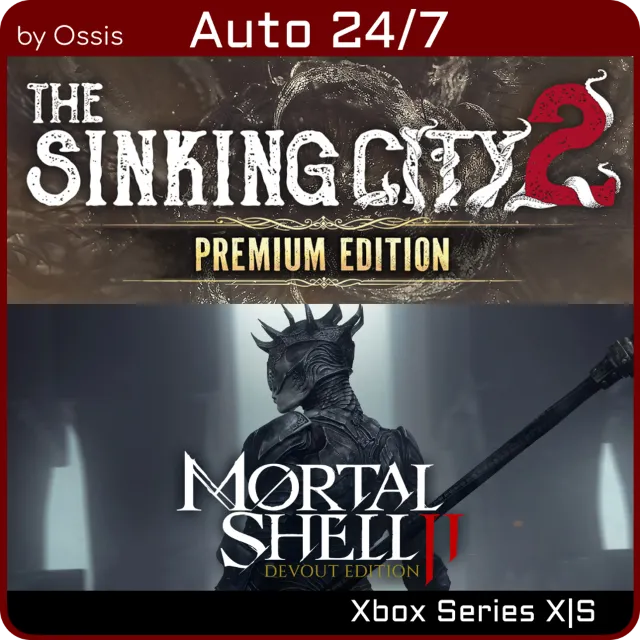 24/7 XBOX  Mortal Shell II: Devout Edition + The Sinking City 2 – Premium Edition