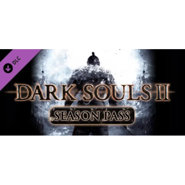 DARK SOULS II - Season Pass DLC / Steam Ключ / Все регионы | АВТОВЫДАЧА 24/7
