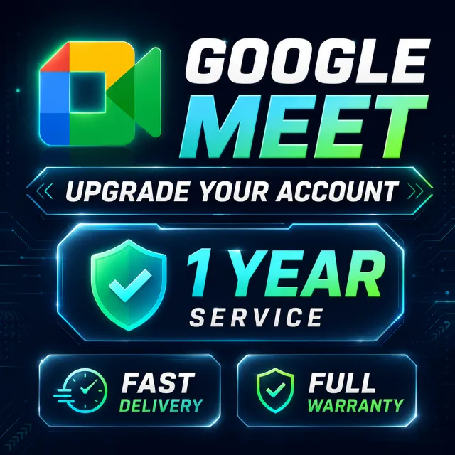Google Meet | 1 Year | Upgrade Your Account | Fast Activation | Warranty