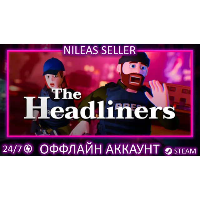 The Headliners | Steam | Оффлайн