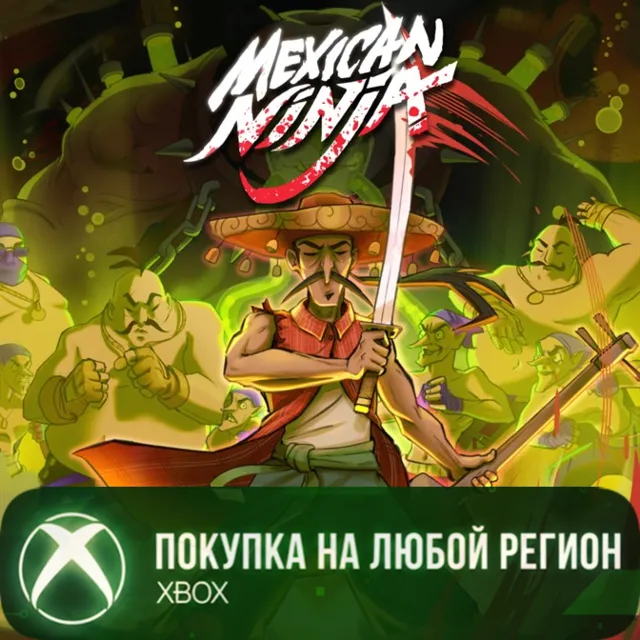 Mexican Ninja XBOX На Любой Регион