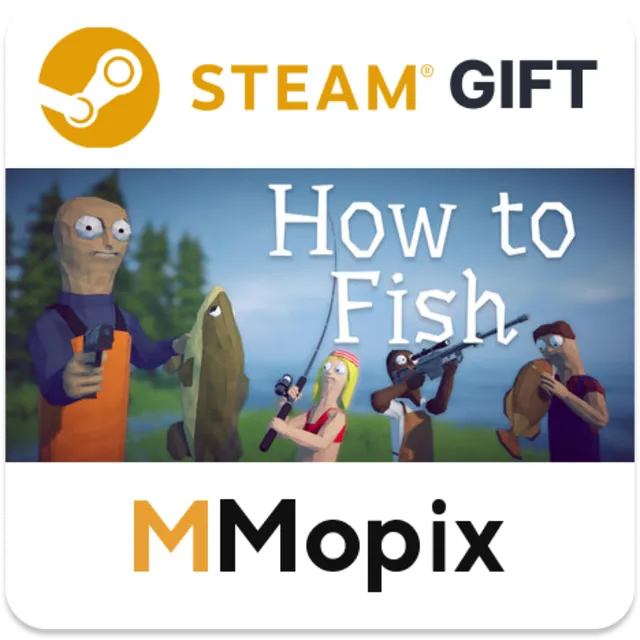 How to Fish STEAM RU KZ UA BY TR AR СНГ Автодоставка