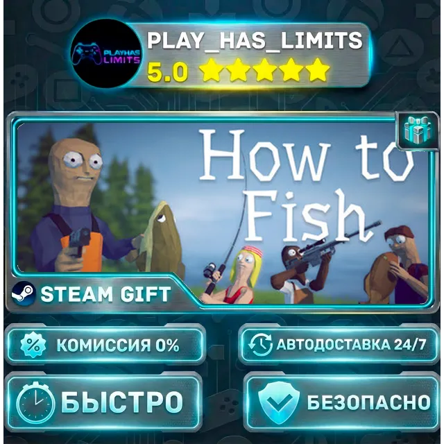🎁How to Fish *RU/BY/UA/СНГ Steam Auto