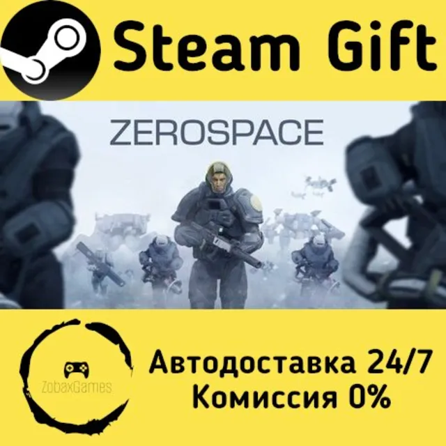 🚀 ZeroSpace 🤖 Steam Gift Россия ⚡ мгновенно
