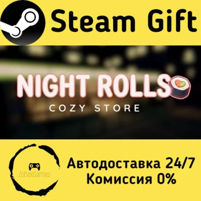 🚀 Night Rolls Cozy Store 🤖 Steam Gift Россия ⚡ мгновенно