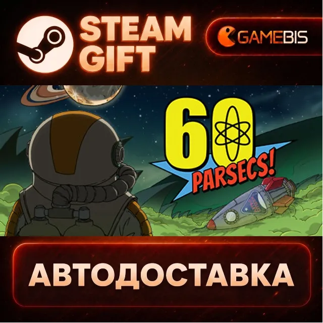 60 Parsecs! — Steam Gift | СТИМ ГИФТ | АВТОДОСТАВКА