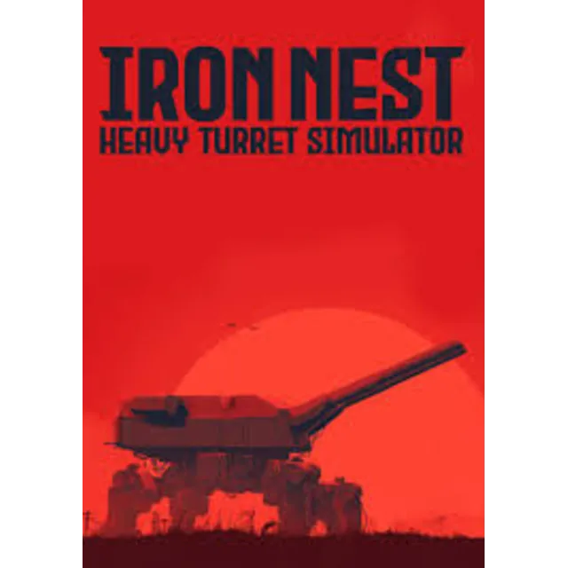 IRON NEST: Heavy Turret Simulator Steam КЛЮЧ РФ+СНГ