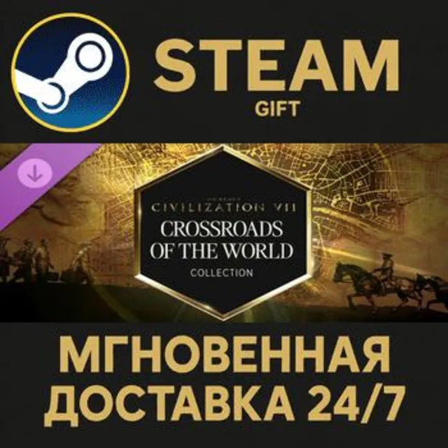 Sid Meier's Civilization® VII: Crossroads of the World Collection Steam Gift СТИМ ПК