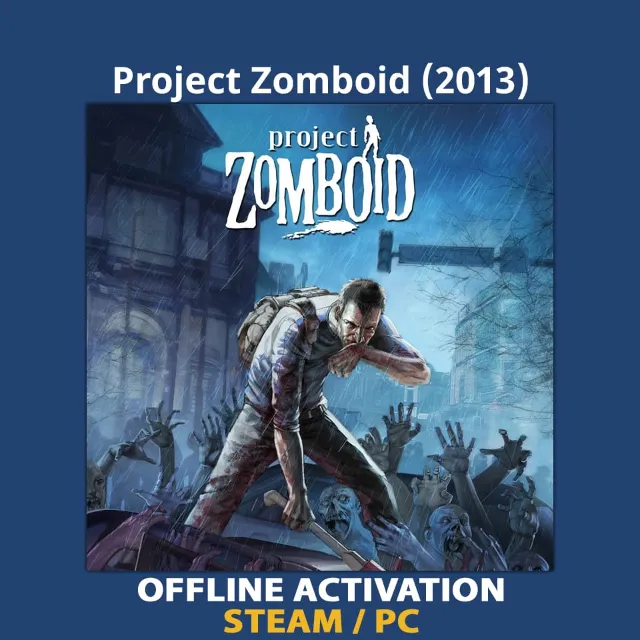 Project Zomboid (2013)