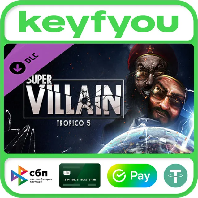 Tropico 5 - Supervillain / STEAM DLC КЛЮЧ 🔥