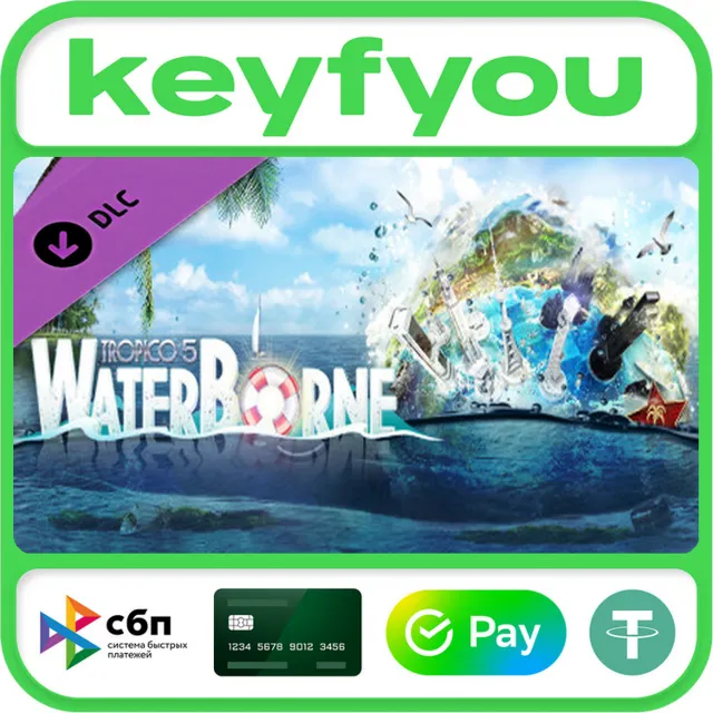 Tropico 5 - Waterborne / STEAM DLC КЛЮЧ 🔥