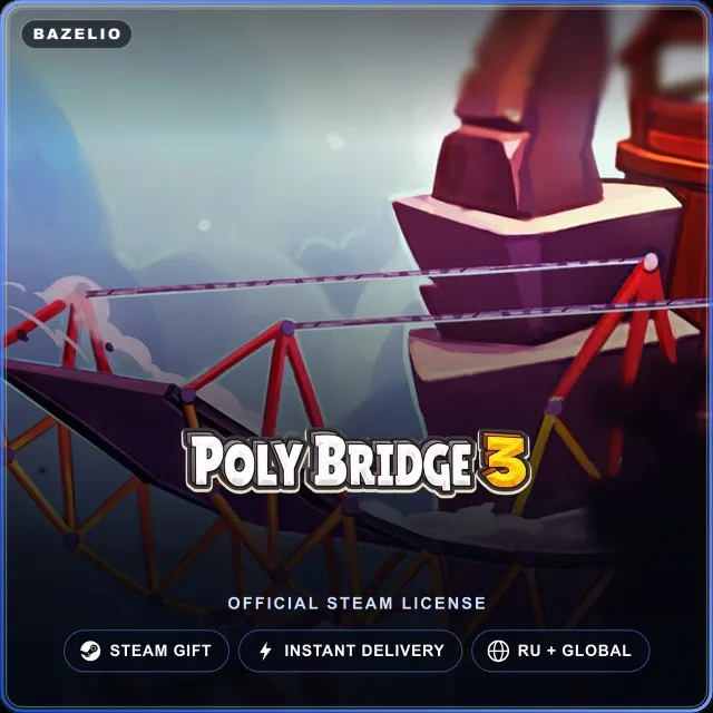 Poly Bridge 3 (Steam Gift) · РФ и мир · Автовыдача 24/7