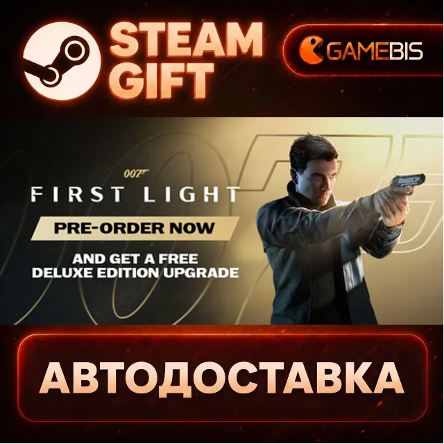 007 First Light - Deluxe Edition — Steam Gift | СТИМ ГИФТ | АВТОДОСТАВКА