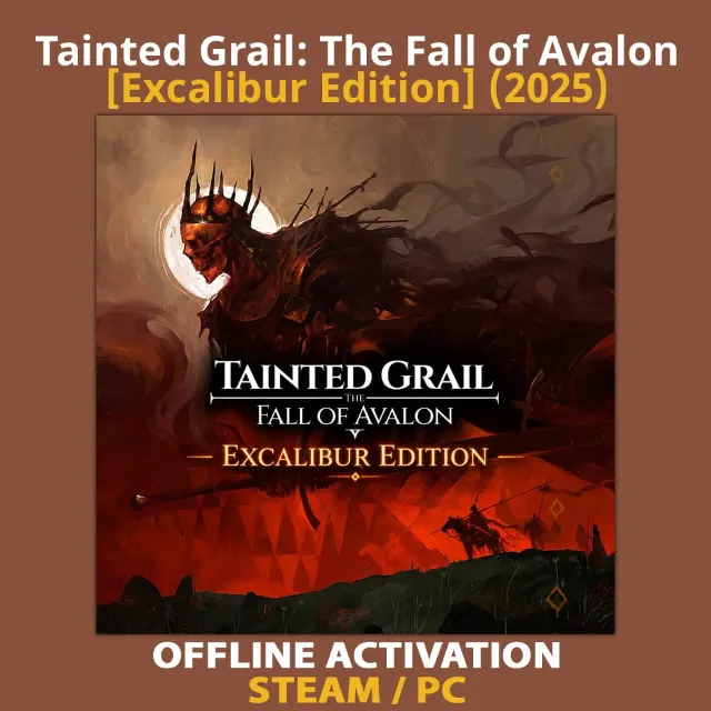 Tainted Grail: The Fall of Avalon [Excalibur] (2025)