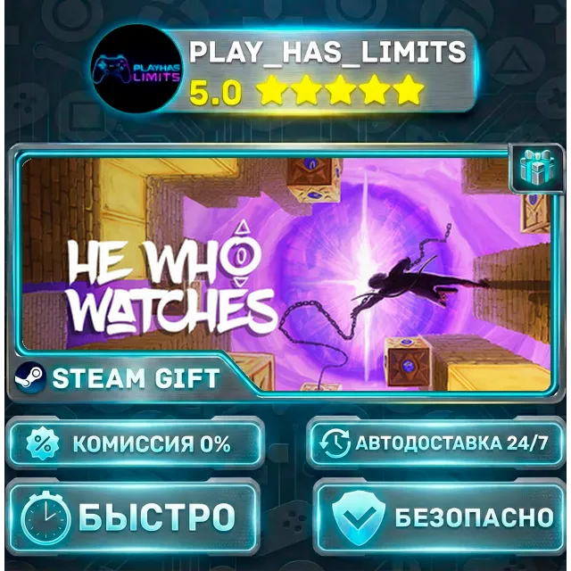 🎁He Who Watches *RU/BY/UA/СНГ Steam Auto