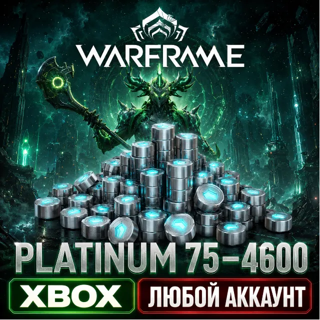 🔥 WARFRAME — PLATINUM 75 - 4600 | REGAL AYA 3 - 15✅ XBOX