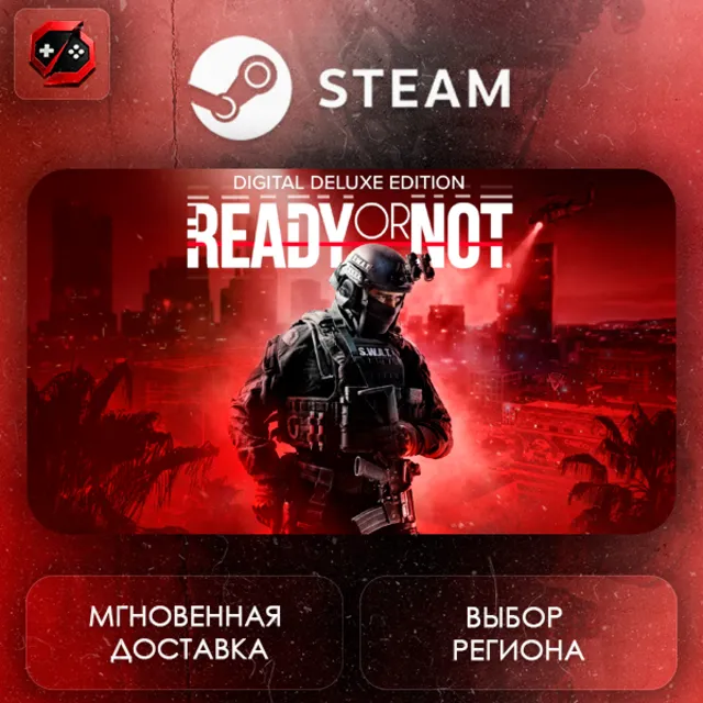 РФ + МИР | Ready or Not: Digital Deluxe Edition Steam Gift | АВТО