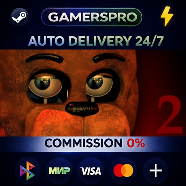 Five Nights at Freddy's 2・ВЫБОР РЕГИОНА・STEAM GIFT АВТО・