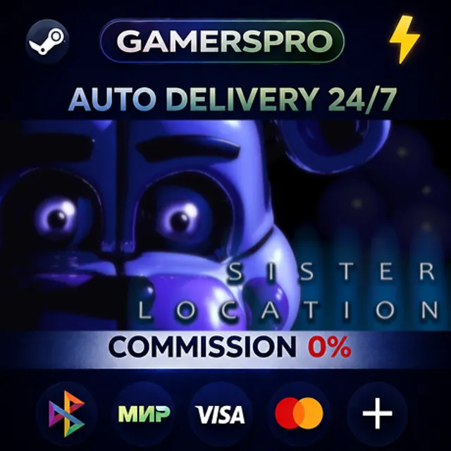 Five Nights at Freddy's: Sister Location・ВЫБОР РЕГИОНА・STEAM GIFT АВТО・