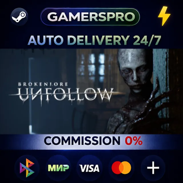 BrokenLore: UNFOLLOW・ВЫБОР РЕГИОНА・STEAM GIFT АВТО・