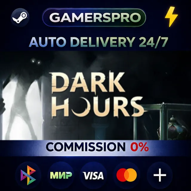 Dark Hours・ВЫБОР РЕГИОНА・STEAM GIFT АВТО・