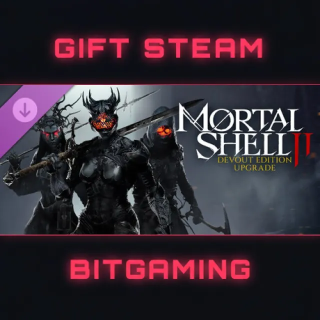 Mortal Shell II: Devout Edition Upgrade | DLC | РФ + МИР | АВТО