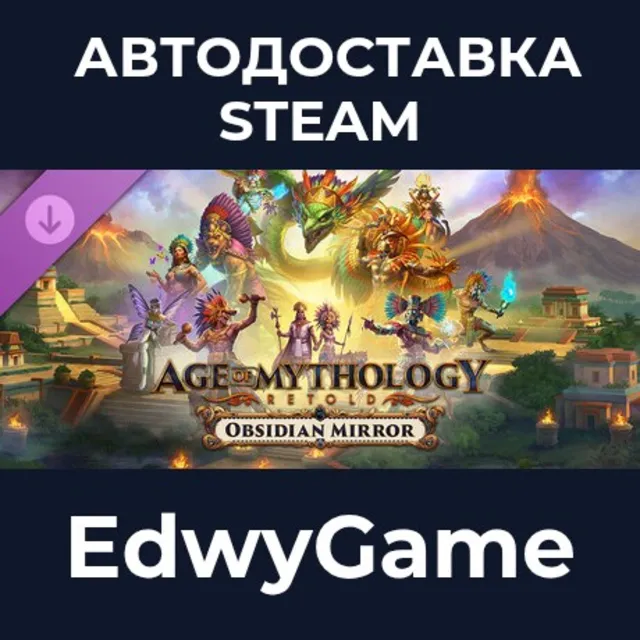 Age of Mythology: Retold - Obsidian Mirror · DLC STEAM GIFT · АВТОДОСТАВКА