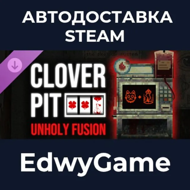 CloverPit: Unholy Fusion · DLC STEAM GIFT · АВТОДОСТАВКА