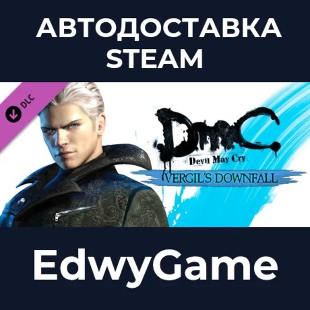 DmC Devil May Cry: Vergil's Downfall · DLC STEAM GIFT · АВТОДОСТАВКА
