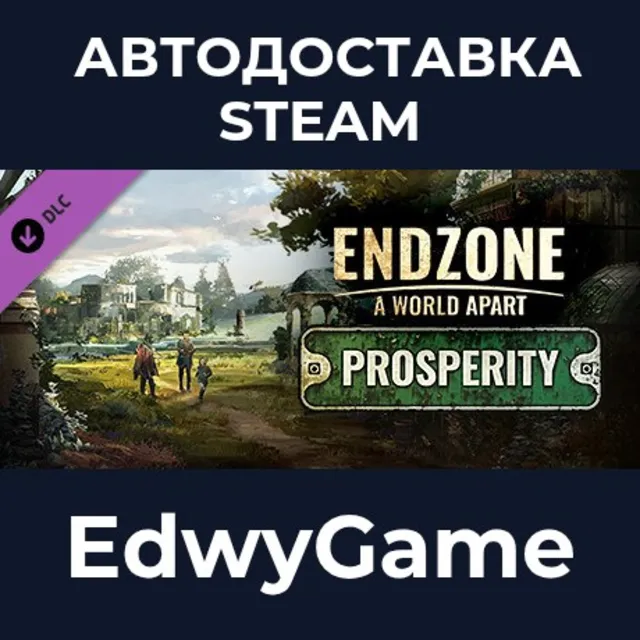 Endzone - A World Apart: Prosperity · DLC STEAM GIFT · АВТОДОСТАВКА