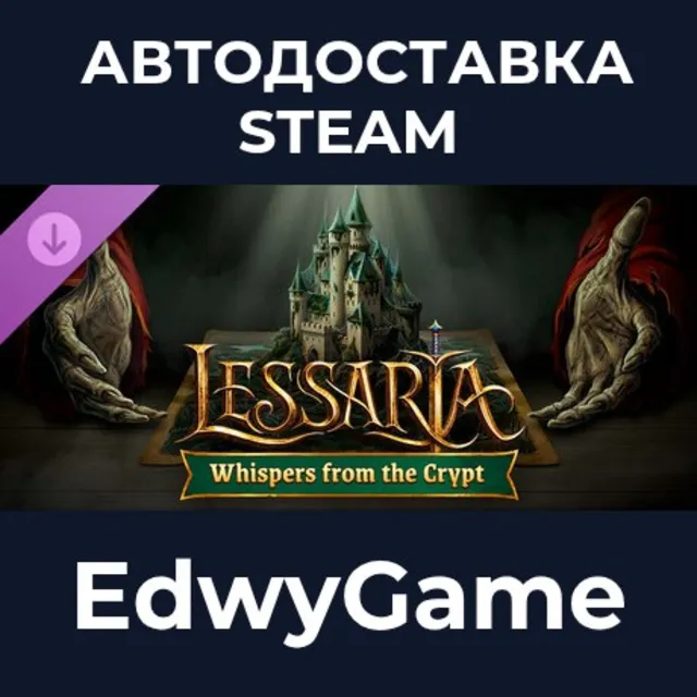 Lessaria - Whispers from the Crypt · DLC STEAM GIFT · АВТОДОСТАВКА