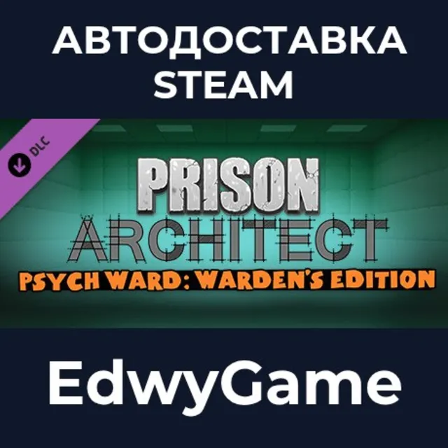Prison Architect - Psych Ward: Warden's Edition · DLC STEAM GIFT · АВТОДОСТАВКА