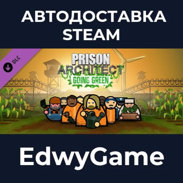 Prison Architect - Going Green · DLC STEAM GIFT · АВТОДОСТАВКА