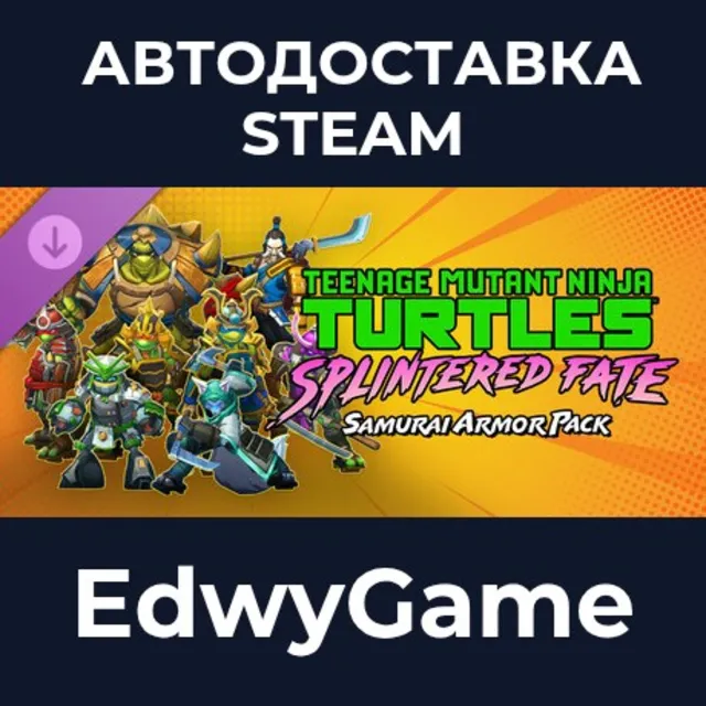 TMNT: Splintered Fate - Samurai Armor · DLC STEAM GIFT · АВТОДОСТАВКА