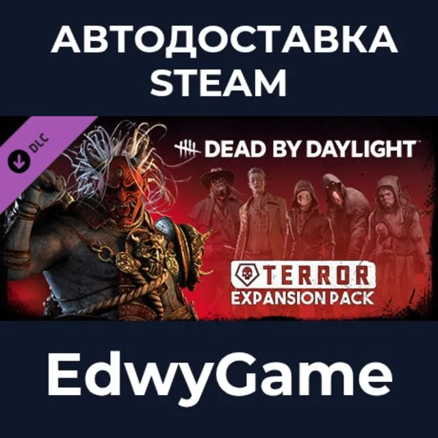 Dead by Daylight - Terror Expansion Pack · DLC STEAM GIFT · АВТОДОСТАВКА