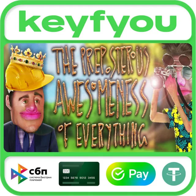 The Preposterous Awesomeness of Everything / STEAM КЛЮЧ 🔥