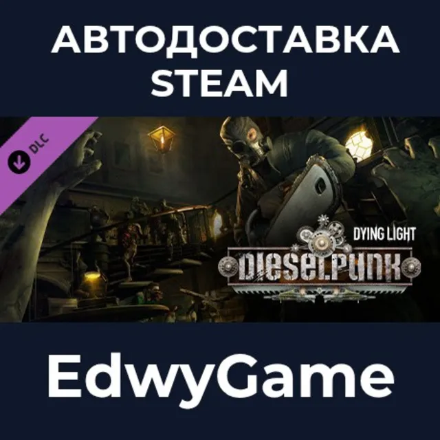 Dying Light - Dieselpunk Bundle · DLC STEAM GIFT · АВТОДОСТАВКА