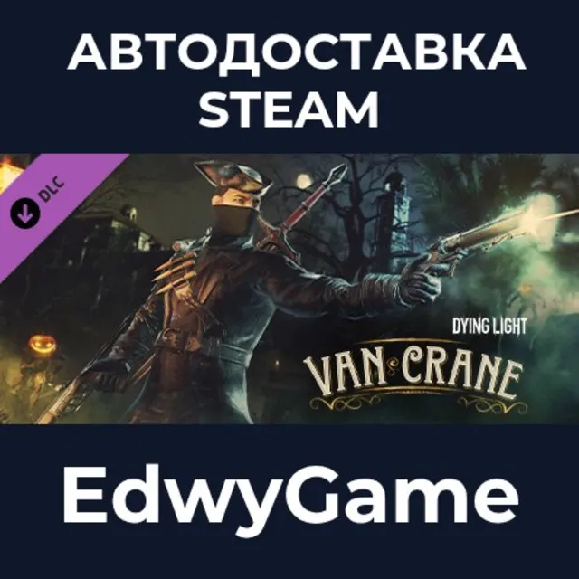 Dying Light - Van Crane Bundle · DLC STEAM GIFT · АВТОДОСТАВКА