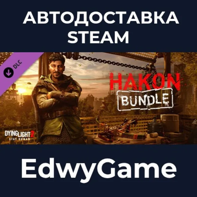 Dying Light 2 Stay Human: Hakon Bundle · DLC STEAM GIFT · АВТОДОСТАВКА