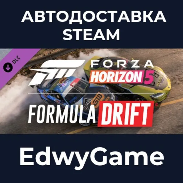 Forza Horizon 5 Formula Drift Pack · DLC STEAM GIFT · АВТОДОСТАВКА