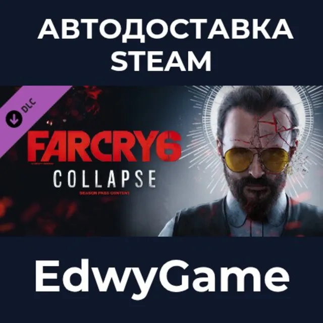 Far Cry® 6 DLC 3 Joseph: Collapse · DLC STEAM GIFT · АВТОДОСТАВКА