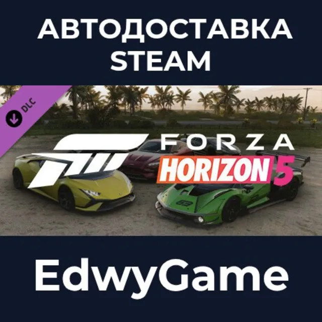 Forza Horizon 5 Italian Exotics Car Pack · DLC STEAM GIFT · АВТОДОСТАВКА