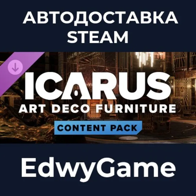 Icarus: Art Deco Furniture Pack · DLC STEAM GIFT · АВТОДОСТАВКА