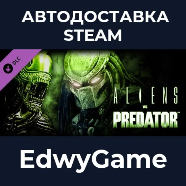 Aliens vs Predator™ Bughunt Map Pack · DLC STEAM GIFT · АВТОДОСТАВКА