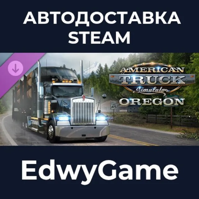 American Truck Simulator - Oregon · DLC STEAM GIFT · АВТОДОСТАВКА