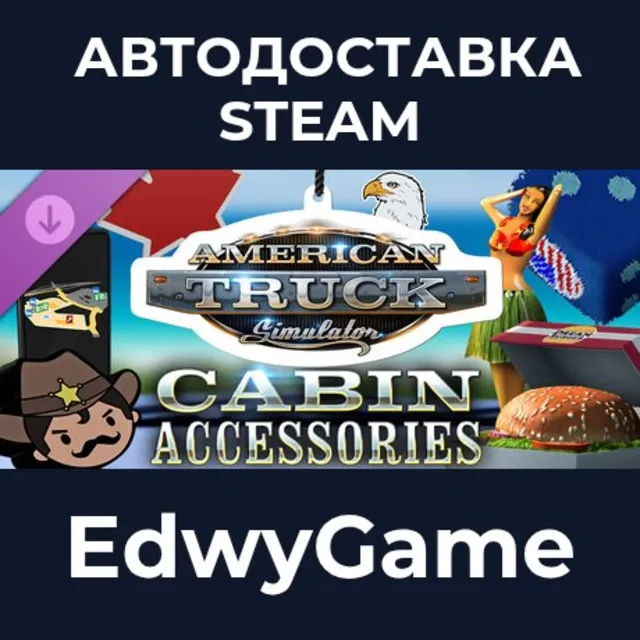American Truck Simulator - Cabin Accessories · DLC STEAM GIFT · АВТОДОСТАВКА