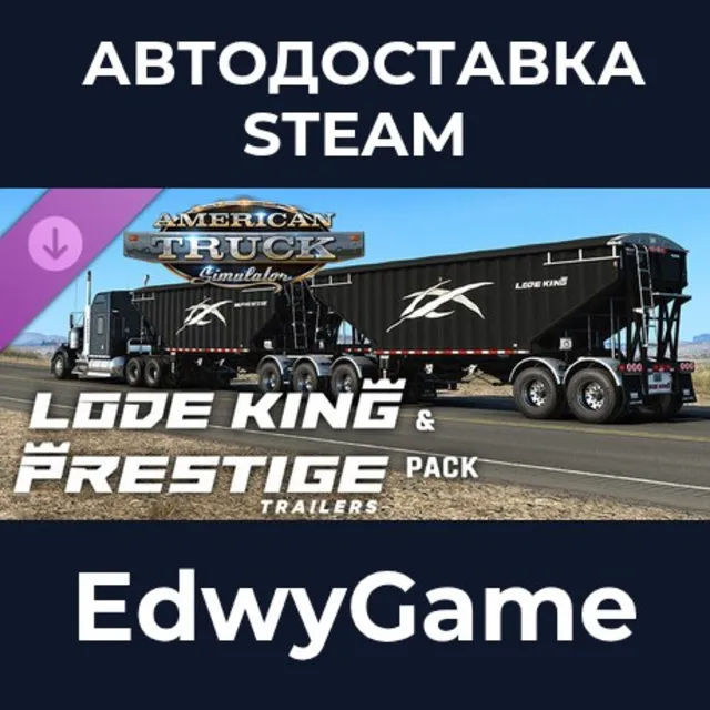 American Truck Simulator - Lode King &amp; Prestige Trailers Pack · DLC STEAM GIFT · АВТО
