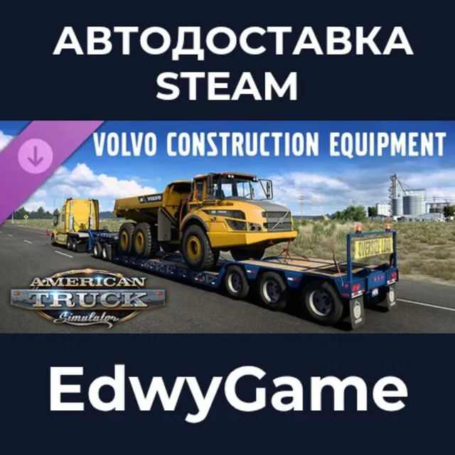 American Truck Simulator - Volvo Construction Equipment · DLC STEAM GIFT · АВТОДОСТАВ